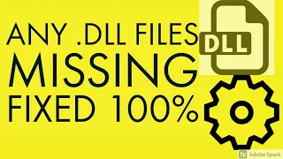 How to fix all dll file missing error in windows PC