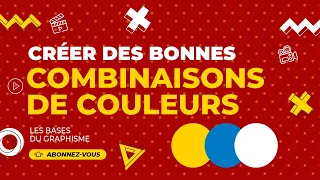 Comment créer une bonne combinaison de couleurs ?