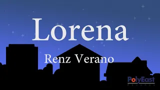 Renz Verano - Lorena - (Official Lyric Video)