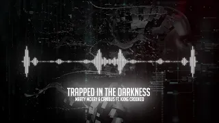 Marty McKay & Canibus - Trapped In The Darkness ft. KXNG Crooked