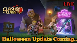 Halloween Update is coming soon.... !! With Subscribeer Goal 1k !! Clash Of Clan