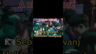 Halloween Stampede in Itaewon, Seoul , South Korea l I was there a night before l 146+ died