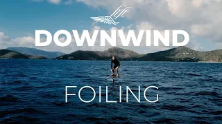 Lift Foils - High Aspect Foil Downwind Gliding
