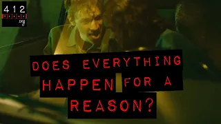 Does everything happen for a reason? | 412teens.org