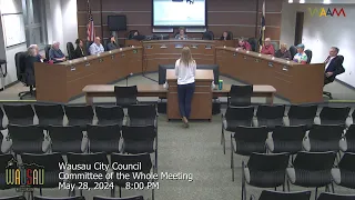 Wausau City Council Committee of the Whole Meeting - 5/28/24