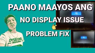 Paano maayos ang no display  Computer |how to fix no display pc | computer no display problem