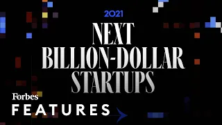 Finding The Next Billion Dollar Start Ups | Forbes