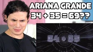 Vocal Coach Reacts to Ariana Grande - 34 + 35