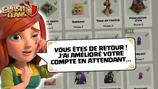 ABANDONNÉ PENDANT 6 MOIS ! MON COMPTE S'AMÉLIORE TOUT SEUL ! Clash of Clans