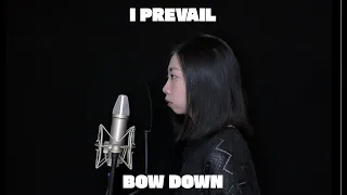 I Prevail - Bow Down (Vocal Cover)