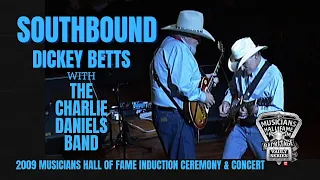 Southbound by Dickey Betts with The Charlie Daniels Band.