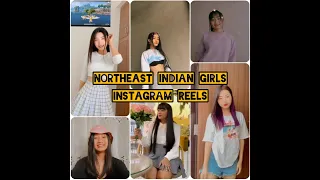 Northeast Indian cute girls - instagram reels // instagram reels video 😍