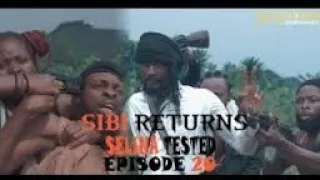 Selina Tested War (Sibi Returns Episode 20)