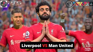 FIFA 22 / LIVERPOOL vs MAN UNITED. Gameplay PS5 /4k.