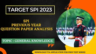 SPI PYQ's || GAT Analysis || GK || Target SPI 2023