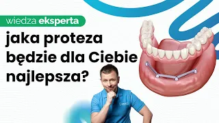 JAKA PROTEZA PRZY BEZZĘBIU? PROTEZA AKRYLOWA vs PROTEZA OVERDENTURE VS UZUPEŁNIENIA STAŁE