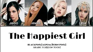 Blackpink"The Happiest Girl"Arabic sub مترجمه للعربيه
