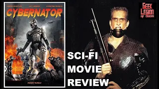 CYBERNATOR ( 1991 William Smith ) Neo Noir Cyberpunk Cyborg Sci-Fi Movie Review