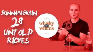 Bunnahabhain 28 Year Old | Untold Riches by Wemyss Malts Review #80