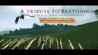 A Tribute To Bretonnia - Cinematic - Warhammer Fantasy Lore - Total War: Warhammer 2