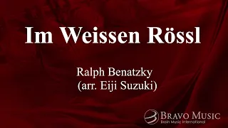 Im Weissen Rössl by Ralph Benatzky (arr. Eiji Suzuki)