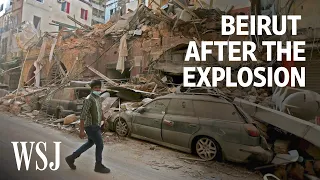 Inside Beirut After the Explosion | WSJ