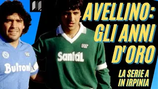 AVELLINO in SERIE A: gli anni d'oro dell'Irpinia