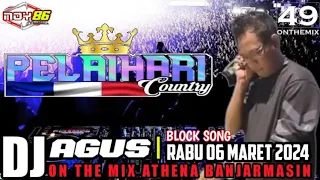 SPESIAL REQUEST 🎧DJ AGUS BLOCK SONG I RABU 06 MARET 2024 ON THE MIX ATHENA BANJARMASIN