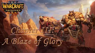 Warcraft 3 Reforged - The Founding of Durotar, Act three: A Blaze of Glory