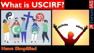 What is USCIRF? | Country of Particular Concern (CPC) News Simplified | ForumIAS