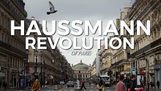 HAUSSMANN REVOLUTION | Rebirth of Paris!