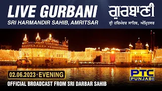 Official Live Telecast from Sachkhand Sri Harmandir Sahib Ji, Amritsar | PTC Punjabi | 02.06.2023