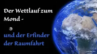 Der Wettlauf zum Mond - und der Erfinder der Raumfahrt