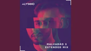 Malvadão 3 (Extended Mix)