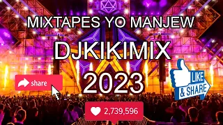 Mixtapes Yo mangew Raboday 2023 DJkikimix #best