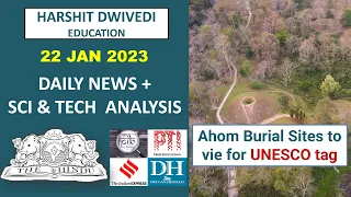 22th January 2023-Science and Technology News+Daily Current Affair/News Analysis by Vineeth Sagar