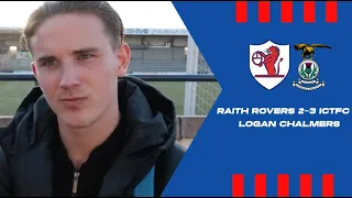 Post-Match: Logan Chalmers | Raith Rovers 2-3 ICTFC | 19.03.2022