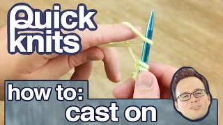 Quick Knits: How to Cast On