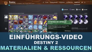 Materialien & Ressourcen - Einführung in Destiny 2 - Beginner/Anfänger - Guide/Tutorial