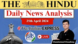 The Hindu Daily News Analysis | 25 April 2024 | Current Affairs Today | Unacademy UPSC