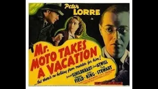 Mr. Moto Takes A Vacation 1939 Full Movie