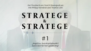 #01 Angst vor dem Kapitalmarkt? Dann sind Sie hier goldrichtig"