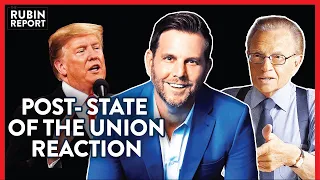 State Of The Union: Dave Rubin Reaction with Larry King LIVE! | POLITICS | Rubin Report