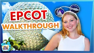 A COMPLETE Tour of EPCOT -- Full Walkthrough