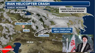 Hard helicopter landing? Iran's President missing Sunday, May 19, 2024 + Iran's  coup in 1953