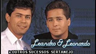 LEANDRO E LEONARDO ZEZÉ DI CAMARGO E LUCIANO SUCESSOS E SAUDADES 3