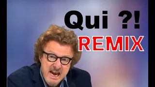 Qui ?! - Remix