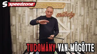 Speedzone műhely: Tudomány van mögötte