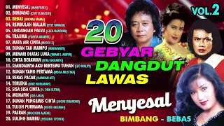 20 GEBYAR DANGDUT LAWAS VOL. 2 (Spesial Dangdut Klasik)