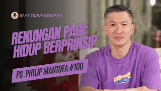 Renungan Pagi: Hidup Berprinsip (Doa Pagi) - Saat Teduh Bersama Ps Philip Mantofa